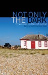 not only the dark wordaid Not Only the Dark edited by Nicky Gould and Jo Field WordAid